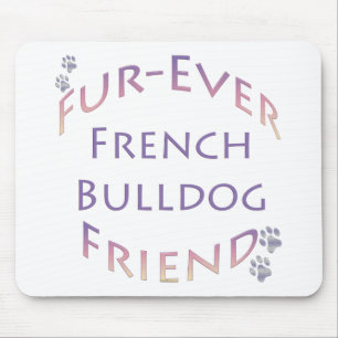 French Bulldog Furever Mouse Pad