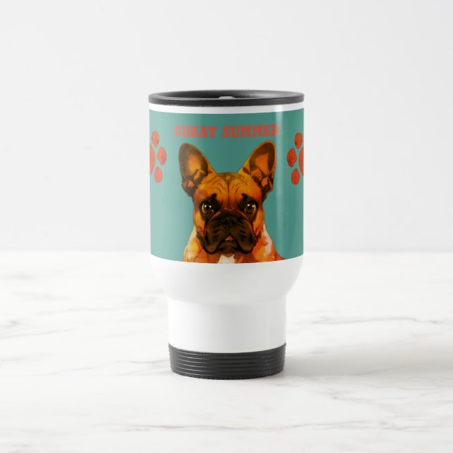 French Bulldog Great Summer Travel Mug (Center)