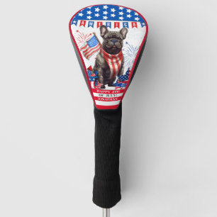French Bulldog Happy 4Th Of July America Patriotic Golf Head Cover