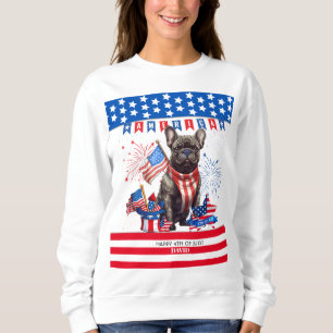 French Bulldog Happy 4Th Of July America Patriotic Sweatshirt