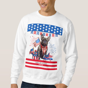 French Bulldog Happy 4Th Of July America Patriotic Sweatshirt