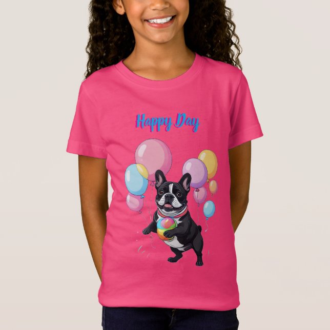 French Bulldog Happy Day Französische Bulldogge  T-Shirt (Front)