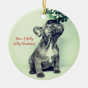 French Bulldog Holly Jolly Christmas And Mistletoe Ceramic Tree Decoration