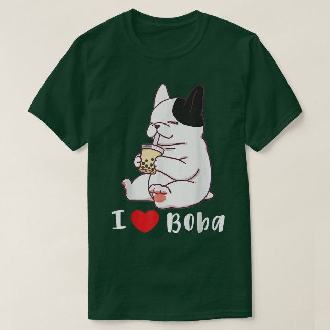 French Bulldog I Love Boba Bubble Milk Tea Dog Cut T-Shirt (Design Front)