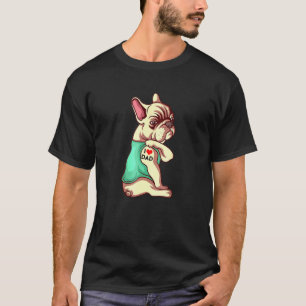 French Bulldog I Love Dad For Men Boy Dog Fathers  T-Shirt