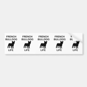 french bulldog life bumper sticker