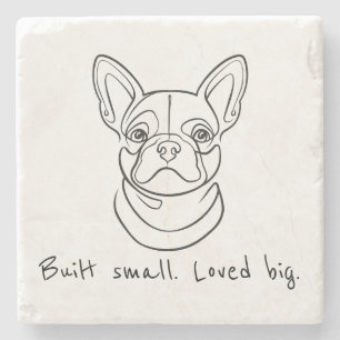 French Bulldog Line Art. Built Small. Loved Big. Stone Coaster