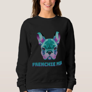French Bulldog Mum 104 Sweatshirt