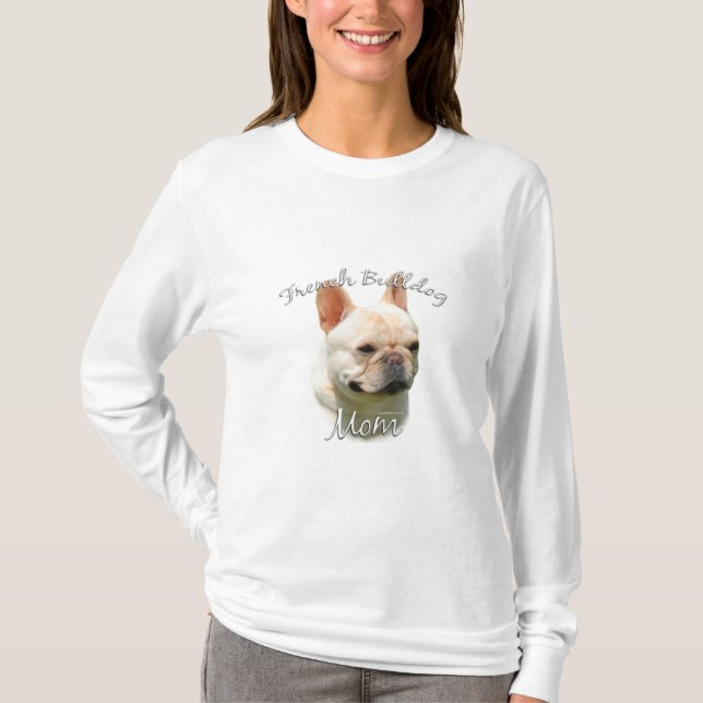 French Bulldog Mum 2 T-Shirt (Front)