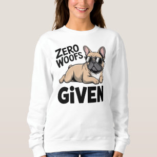 French Bulldog Mum Antisocial Sarcastic Dog Humour Sweatshirt