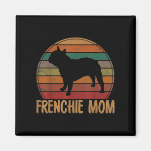 French Bulldog Mum Gift Dog Mor Pet Frenchie Mama Magnet