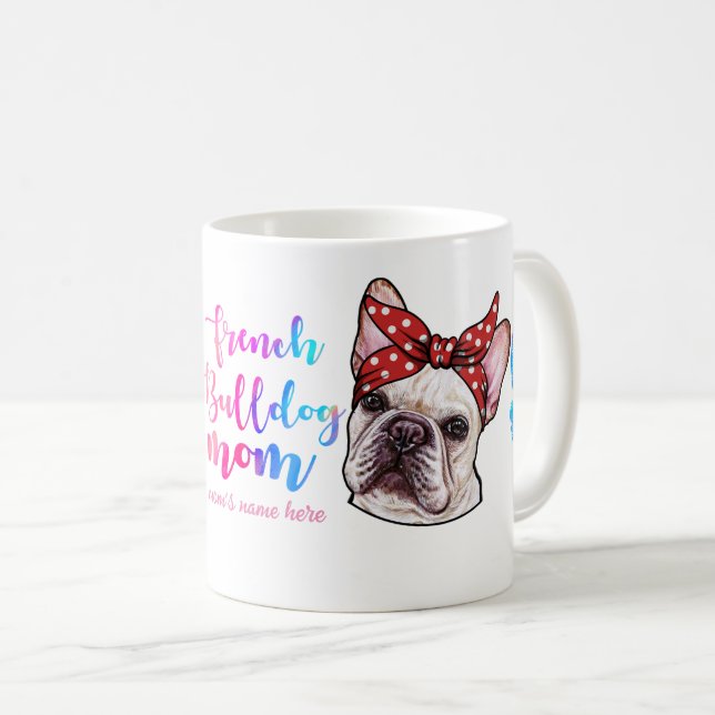 French Bulldog Mum Mother's Day Dog Lover Cute Coffee Mug (Front Right)