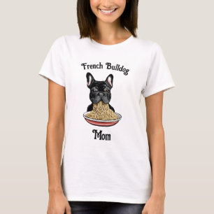 french bulldog Mum T-Shirt