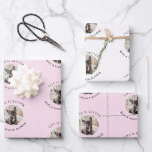 French Bulldog photo Life is Better Pink White Wrapping Paper Sheet