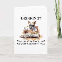 French Bulldog Read Drinking May Cause Memory Loss