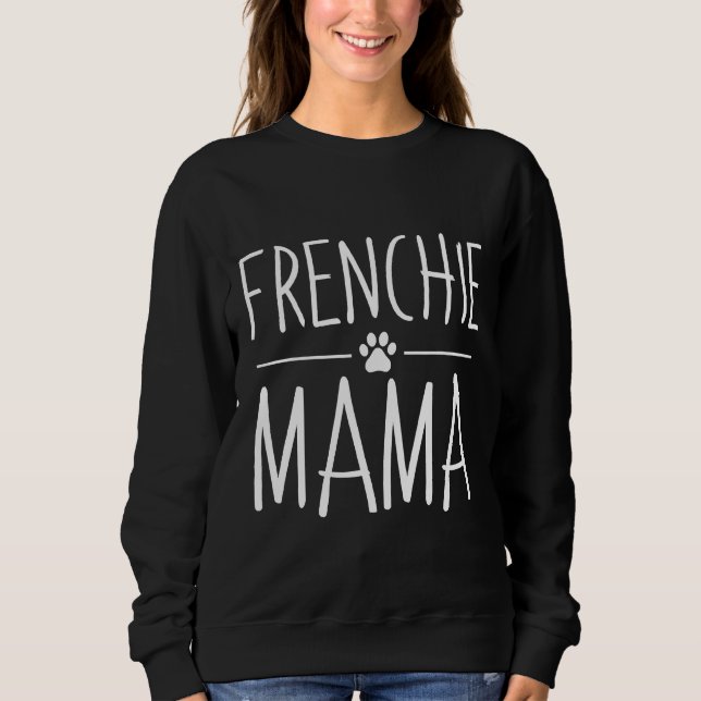 French Bulldog Rescue Mom Sweatshirt (Front)