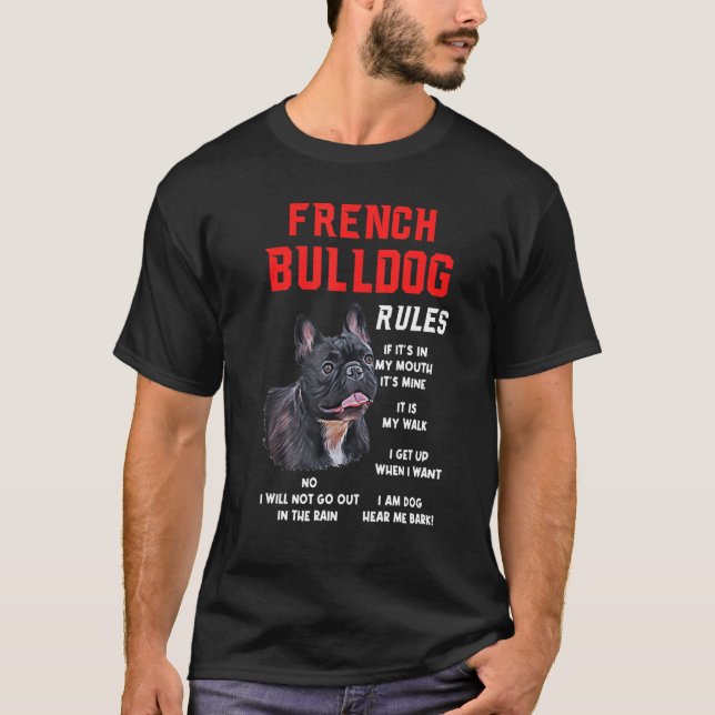 French Bulldog Rules Fun Dog Owner Pet  I M Dog Fu T-Shirt (Front)