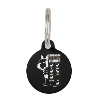 French Bulldog | Stubborn Frenchie Tricks Gift Pet Tag