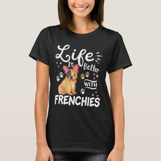 French Bulldog  T-Shirt (Front)