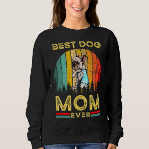 French Bulldog Tattoo Best Dog Mum Ever Vintage Su Sweatshirt