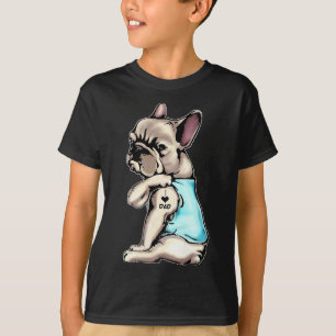 French Bulldog Tattoos I Love Dad Sitting Gift Fat T-Shirt