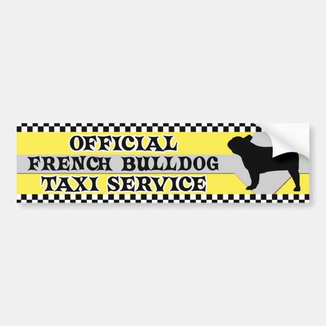 French Bulldog Taxi Service Bumper Sticker (Front)