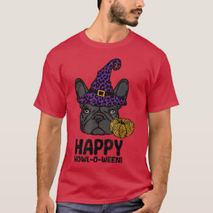 French Bulldog Witch Happy Howl O Ween Halloween D T-Shirt