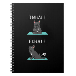 French Bulldog Yoga Inhale Exhale Funny Dog Gift Notebook