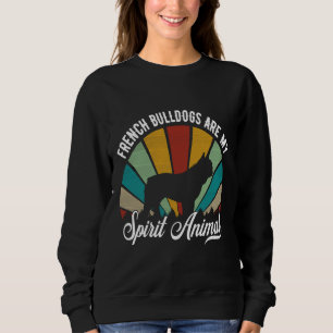 French Bulldogs Are My Spirit Animal Retro Style F Sweatshirt