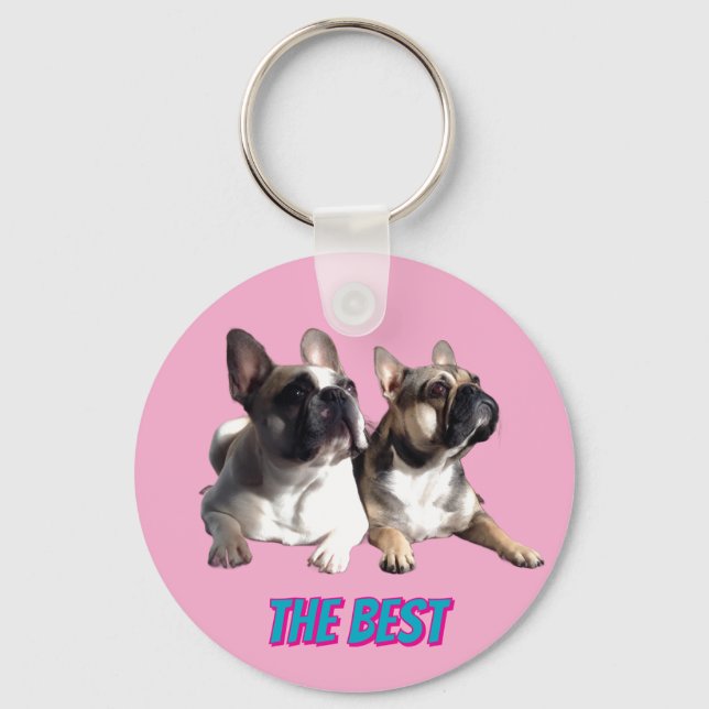 French Bulldogs French Bulldog the Best Key Ring (Front)