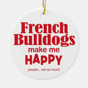French Bulldogs Make Me Happy Ceramic Tree Decoration