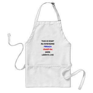 french canadian mom, awesome standard apron