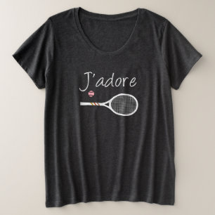 French Chic J'adore Tennis Player Design   Plus Size T-Shirt