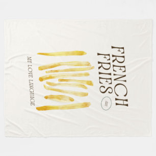 French Fries Are My Love Language Fleece Blanket
