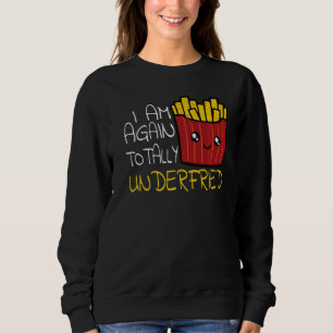 French Fries Fast Food Eating French Fry Pommes Fr Sweatshirt