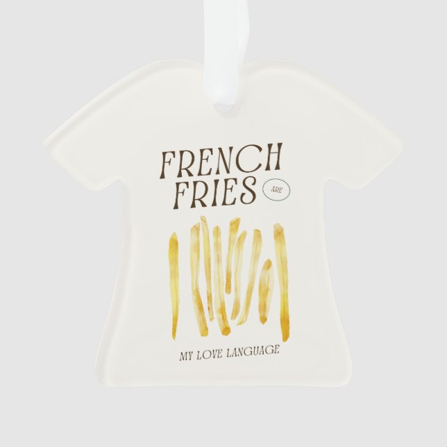 French Fries Love T-Shirt Shape Ornament (Front)