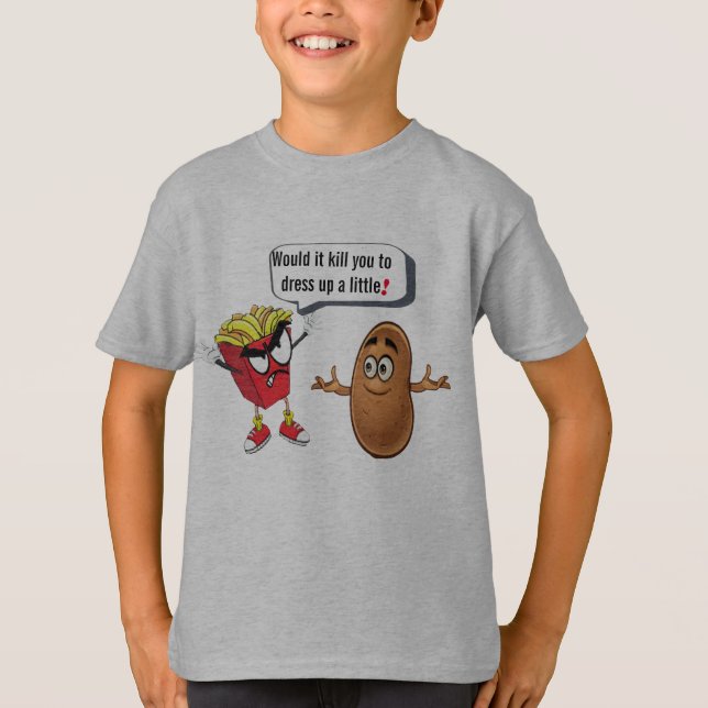 French Fries Quotes Humor, Adults Kids Funny T-Shirt (Front)