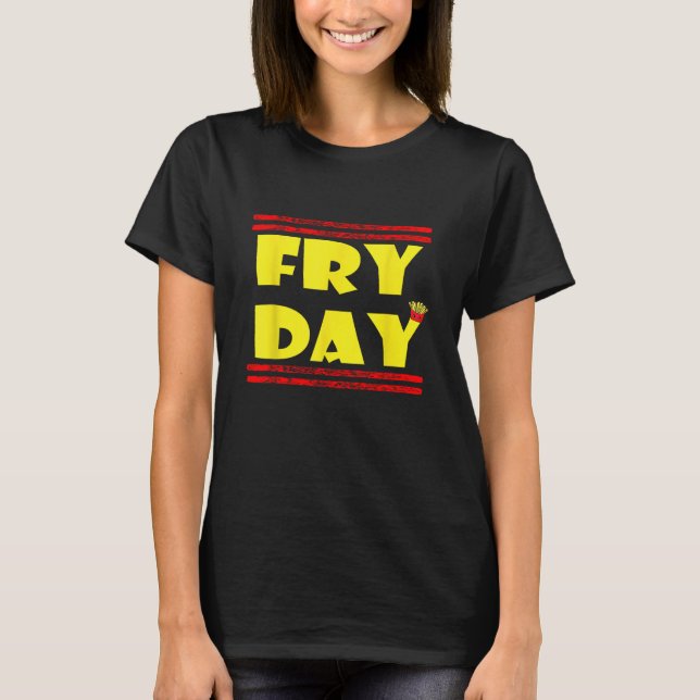 French Fries T-Shirt (Front)