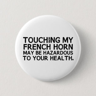 French Horn Hazard 6 Cm Round Badge