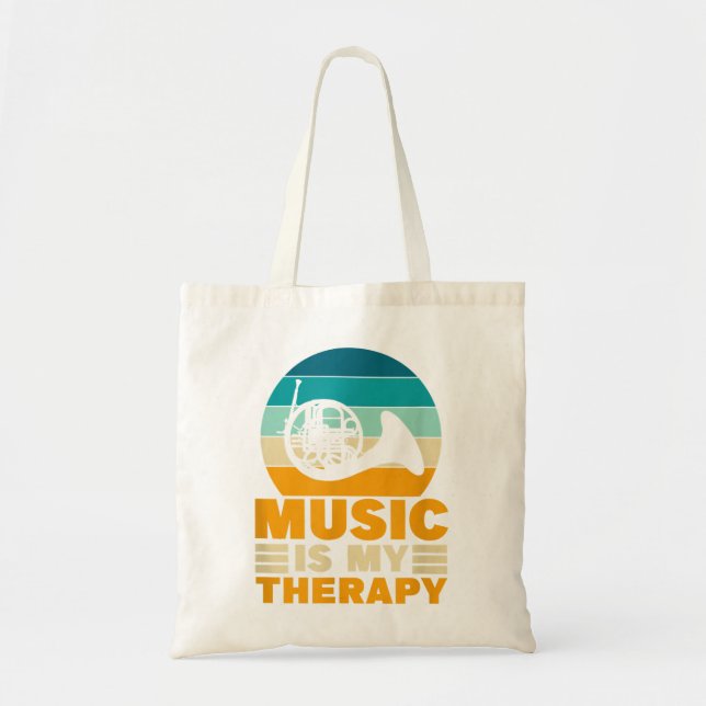 French Horn Music Is My Therapy Funny Music Love F Tote Bag (Front)