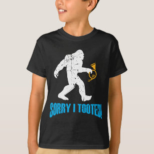 French Horn Player I Tooted Bigfoot Sasquatch T-Shirt