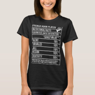 French Horn Player Nutritional Facts Funny Marchin T-Shirt