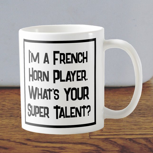 French Horn Player Super Talent. Coffee Mug (Creator Uploaded)