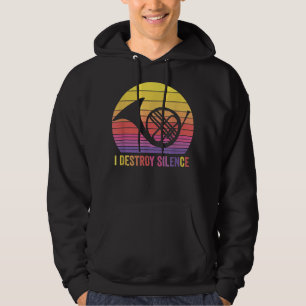 French Horn Retro Vintage I DESTROY SILENCE French Hoodie