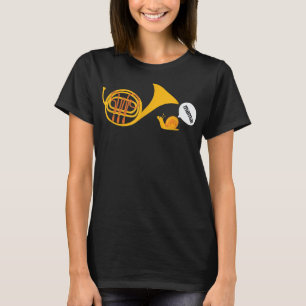 French Horn Snail Mama, Funny Musician, Music Inst T-Shirt