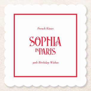 French Kisses & 30th Birthday Wishes Paris Party Paper Coaster
