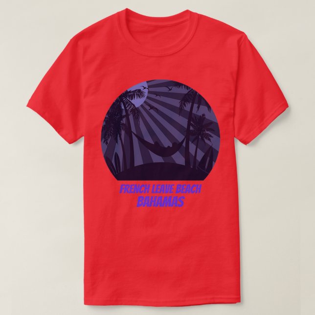 French Leave Beach for people who like beach vacat T-Shirt (Design Front)