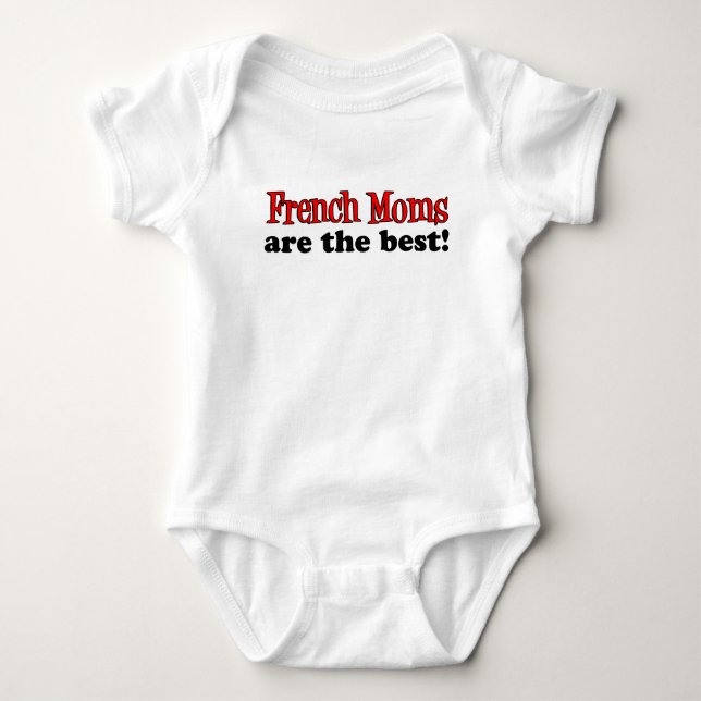 French Moms Are The Best Baby Bodysuit (Front)