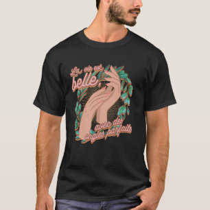 French Nails French Wit Cosmetologist Nail Polish T-Shirt