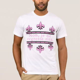 French No Regrets Products T-Shirt